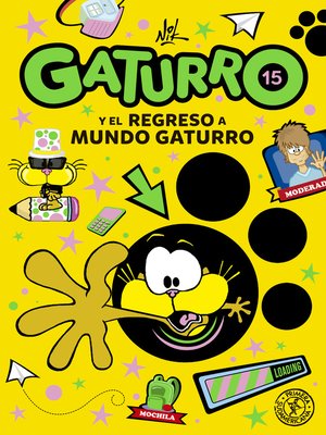 cover image of Gaturro 15. Gaturro y el regreso a Mundo Gaturro